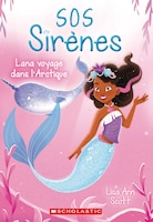 Sos Sirènes : Ndeg 2 - Lana Voyage Dans L'arctique