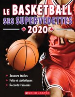 Le Basketball : Ses Supervedettes 2020