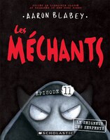 Les méchants : Ndeg 11 - Le seigneur des serpents
