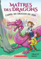 Maîtres des dragons : No 16 - L'appel du dragon du Son