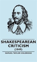 Shakespearean Criticism - (1849)