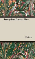 Twenty-Four One-Act Plays