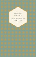 Pendennis - Volume I - Works of William Makepeace Thackeray