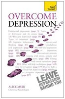 Overcome Depression: A Teach Yourself Guide