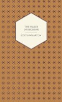 The Valley of Decision - A Novel