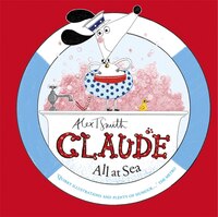 Claude All At Sea: A Picture Book