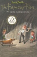 Famous Five 4: Five Go To Smugglers Top (70th Anniversary Edition)