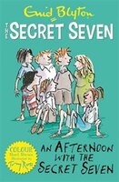 Secret Seven Colour Short Stories: 3: An Afternoon With The Secret Seven