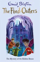 The Find-outers: 06: The Mystery Of The Hidden House
