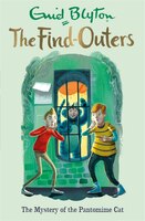 The Find-outers: 07: The Mystery Of The Pantomime Cat