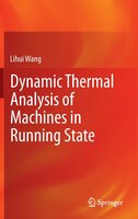 Dynamic Thermal Analysis of Machines in Running State