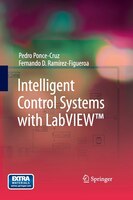Intelligent Control Systems with LabVIEWT
