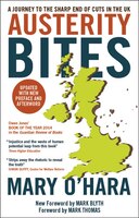 Austerity Bites: A Journey To The Sharp End Of Cuts In The Uk