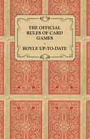 The Official Rules of Card Games - Hoyle Up-To-Date