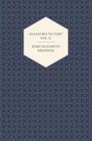 Eleanor's Victory Vol. II.