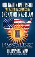 one nation under God one nation in submission one nation in Al-Islam: in God we trust