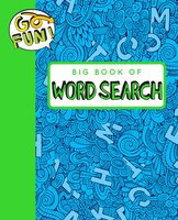 Go Fun! Big Book of Word Search 2