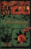 The Tales Of True Mythology Discovery