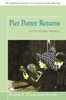 Piet Potter Returns: A Piet Potter Mystery