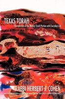 Texas Torah: The Interface of the Weekly Torah Portion with Everyday Life