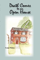 Death Comes To An Open House