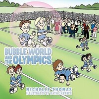 Bubble World And The Olympics
