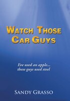 Watch Those Car Guys: Eve Used An Apple...these Guys Used Steel.