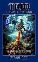 Trio: Book Three 'ascension'