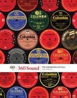 360 Sound: The Columbia Records Story 360 Sound: The Columbia Records Story