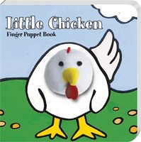 Little Chicken: Finger Puppet Book: (finger Puppet Book For Toddlers And Babies, Baby Books For First Year, Animal Finger Puppets)