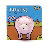 Little Pig: Finger Puppet Book: (finger Puppet Book For Toddlers And Babies, Baby Books For First Year, Animal Finger Puppets)