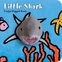 Little Shark: Finger Puppet Book: (puppet Book For Baby, Little Toy Board Book, Baby Shark)