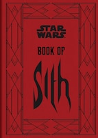 Star Wars: Book Of Sith: Secrets From The Dark Side