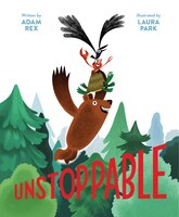 Unstoppable: (family Read-aloud Book, Silly Book About Cooperation)
