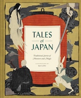 Tales Of Japan: Traditional Stories Of Monsters And Magic (book Of Japanese Mythology, Folk Tales From Japan)