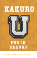 Kakuro U: Phd In Kakuro