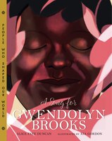 A Song For Gwendolyn Brooks