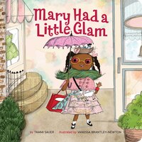 Mary Had A Little Glam