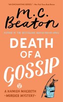 Death of a Gossip (A Hamish Macbeth Mystery (1))