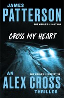 Cross My Heart (Alex Cross, 19)