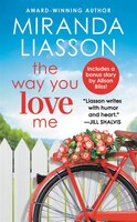 The Way You Love Me: Includes a bonus novella (Angel Falls)
