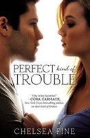 Perfect Kind of Trouble (Finding Fate)