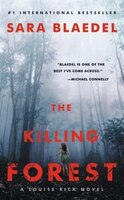 The Killing Forest (Louise Rick series (8))