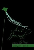 Ài's Journal: Galaxy 22 - Book 1