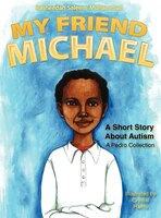 My Friend Michael: A Short Story About Autism - A Pedro Collection