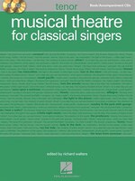 Musical Theatre For Classical Singers: Tenor Book/2-cds Pack
