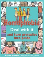 Homophobia: Deal with it and turn prejudice into pride (Lorimer Deal With It)
