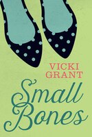 Small Bones (Secrets)