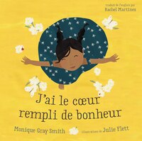 J'ai Le Cour Rempli De Bonheur