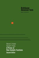 A Primer Of Real Analytic Functions